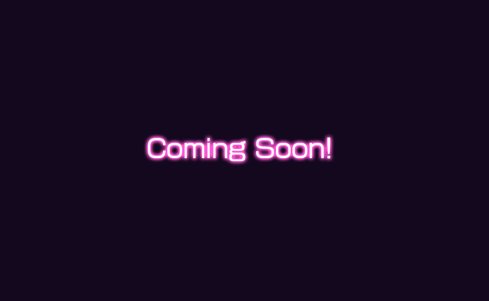 Coming Soon!